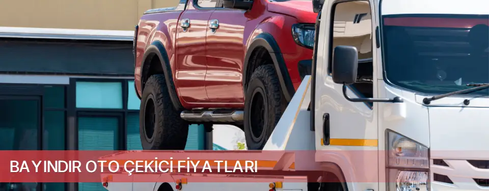 Bayındır İlçemi Oto Çekici Fiyatları